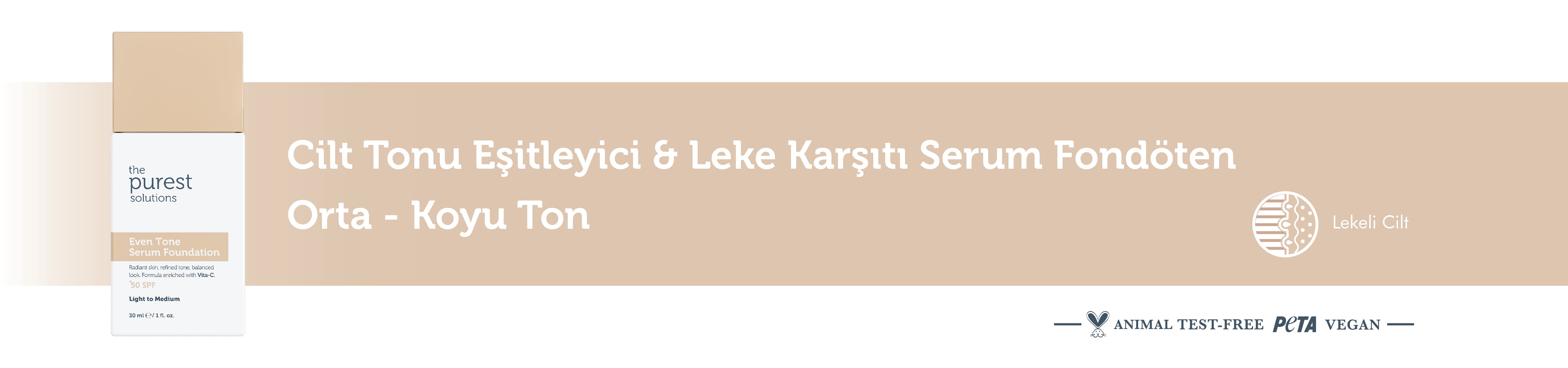 Cilt Tonu Eşitleyici & Leke Karşıtı  Serum Fondöten  SPF 50+,30 ml – Açık/Orta Ton